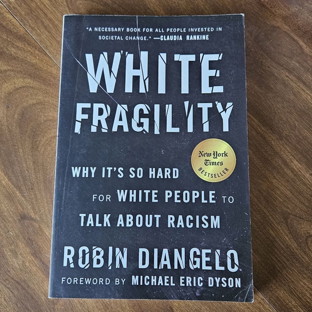 White Fragility by Robin Diangelo